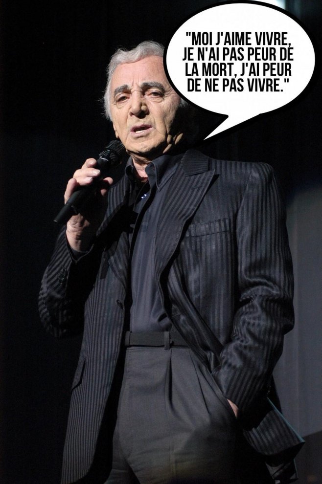 Charles Aznavour a bien vécu, et ce jusqu'au bout